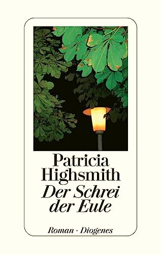 Der Schrei der Eule: Roman. Aus d. Amerikan. v. Irene Rumler. Mit e. Nachw. v. Paul Ingendaay