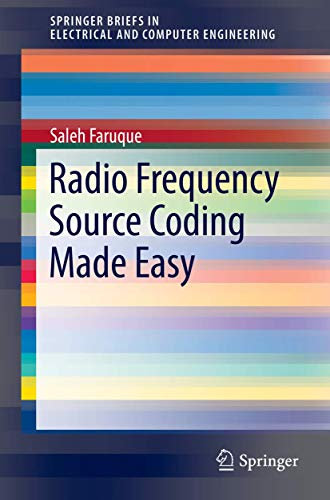 Radio Frequency Source Coding Made Easy (SpringerBriefs in Electrical and Computer Engineering)