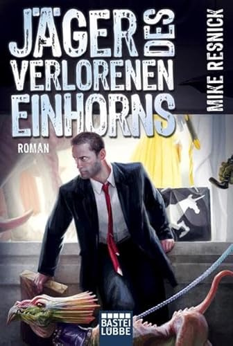 Jäger des verlorenen Einhorns: Ein Fall für J. J. Mallory. Roman