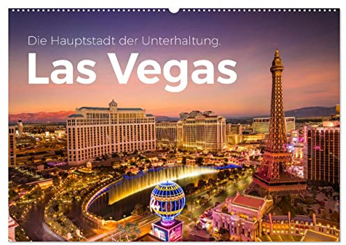 Las Vegas - Die Hauptstadt der Unterhaltung. (Wandkalender 2026 DIN A2 quer), CALVENDO Monatskalender: Entdecken Sie die Faszination Las Vegas! (CALVENDO Orte)