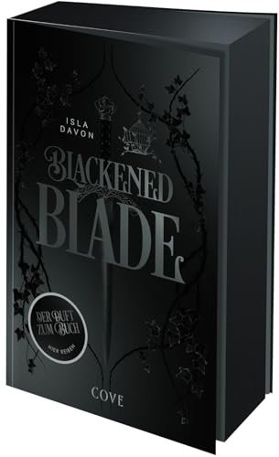 Blackened Blade 1: The Blackened Blade: Dark Fantasy mit einer broken Heroine, die Rache an ihren Peinigern nimmt – exklusiv mit schwarzen Seiten, nur in der ersten Auflage! (1)