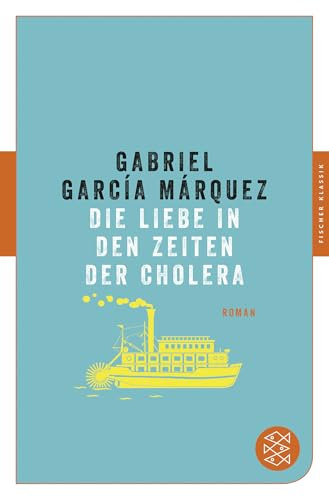 Die Liebe in den Zeiten der Cholera: Roman (Fischer Klassik)