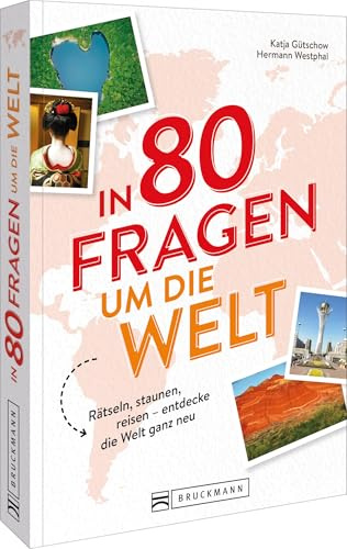 In 80 Fragen um die Welt: Rätseln, staunen, reisen – entdecke die Welt ganz neu mit 80 fesselnden Fragen für Entdecker und Abenteuerlustige.