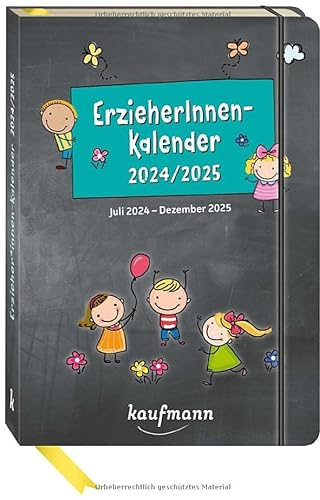 ErzieherInnenkalender 2024 / 2025: Juli 2024 – Dezember 2025 (Kalender / Planer für Kindergarten und Kita)