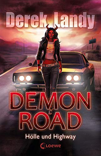Demon Road (Band 1) - Hölle und Highway: Humorvolle Horror-Trilogie ab 14 Jahre