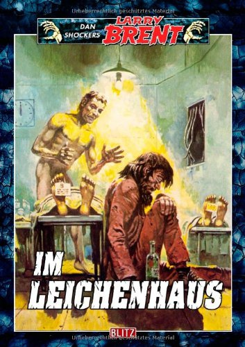 Larry Brent - Band 08 - Im Leichenhaus