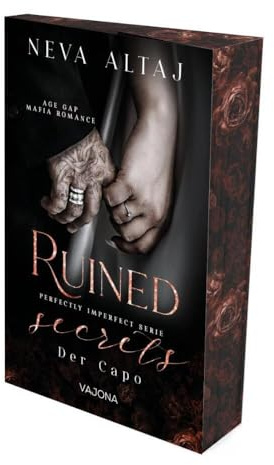 Ruined Secrets - Der Capo (Perfectly Imperfect Serie 4): MAFIA ROMANCE | Mit limitiertem Farbschnitt!