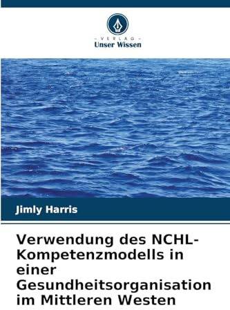 Verwendung des NCHL-Kompetenzmodells in einer Gesundheitsorganisation im Mittleren Westen