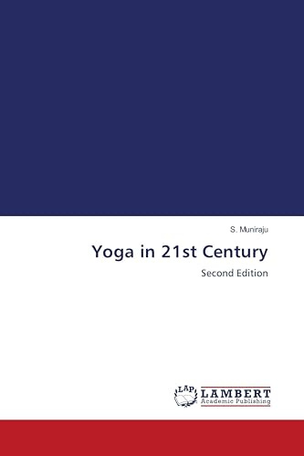 Yoga in 21st Century: Second Edition