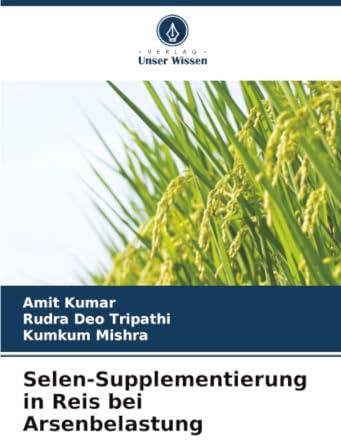 Selen-Supplementierung in Reis bei Arsenbelastung: DE