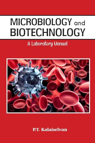 Microbiology and Biotechnology: A Laboratory Manual