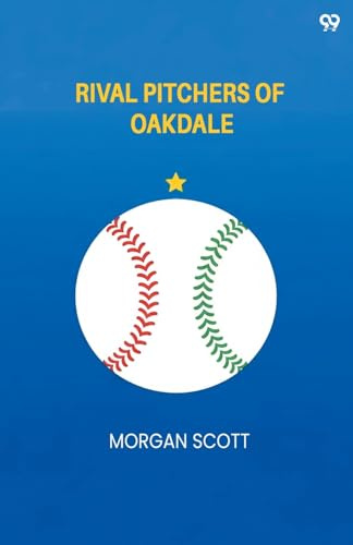 Rival Pitchers Of Oakdale