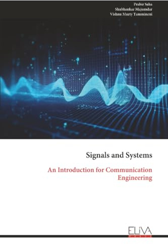 Signals and Systems: An Introduction for Communication Engineering