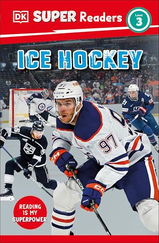 Ice Hockey (DK Super Readers, Level 3)