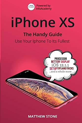 iPhone XS: The Handy Guide