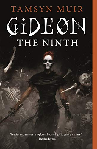 Gideon the Ninth: Tamsyn Muir: 1 (The Locked Tomb Series)