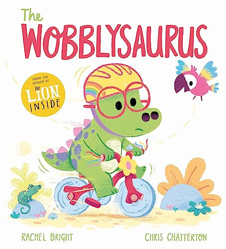 The Wobblysaurus: A DinoFeelings Book