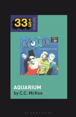 Aqua's Aquarium (33 1/3 Europe)