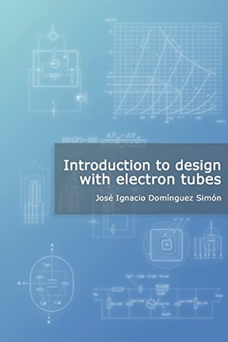 Introduction to design with electron tubes