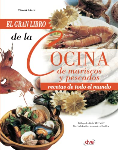 El gran libro de la cocina de mariscos y pescados