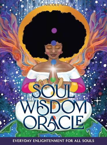Soul Wisdom Oracle: Everyday Enlightenment for All Souls - 50 cards & 160pp guidebook
