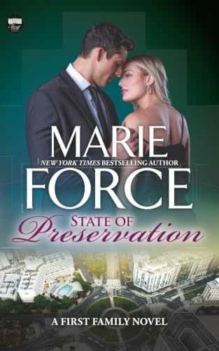 State of Preservation, A First Family Novel (First Family Series)