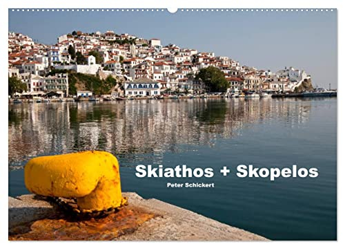 Skiathos + Skopelos (Wandkalender 2025 DIN A2 quer), CALVENDO Monatskalender: 2 der landschaftlich schönsten Inseln Griechenlands in einem Kalender von Peter Schickert (CALVENDO Orte)