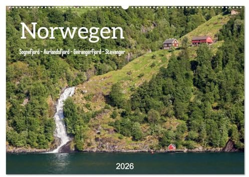 Norwegen. Sognefjord - Aurlandsfjord - Geirangerfjord - Stavanger (Wandkalender 2026 DIN A2 quer), CALVENDO Monatskalender: Norwegische Impressionen ... ihrer historischen Altstadt (CALVENDO Orte)