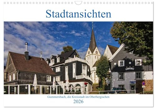 Stadtansichten, Gummersbach (Wandkalender 2026 DIN A3 quer), CALVENDO Monatskalender: Die Kreisstadt im Oberbergischen (CALVENDO Orte)