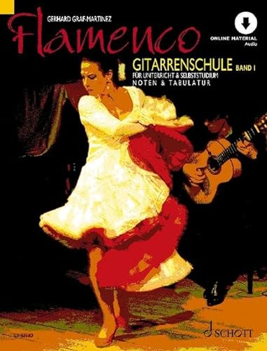 Flamenco: Gitarrenschule für Unterricht und Selbststudium. Band 1. Gitarre. (Umrüster-Konsolidierung)