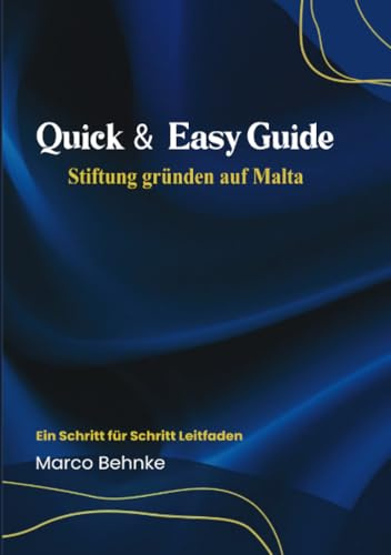Quick & Easy Guide Stiftung gründen auf Malta: Ein Schritt für Schritt Leitfaden