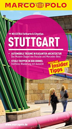 MARCO POLO Reiseführer Stuttgart: Reisen mit Insider-Tipps. Mit EXTRA Faltkarte & Reiseatlas