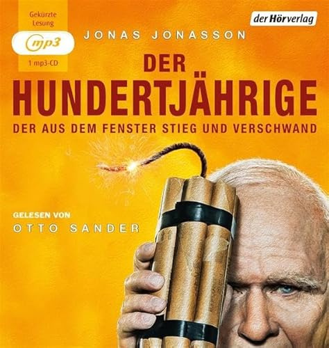 Der Hundertjährige, der aus dem Fenster stieg und verschwand