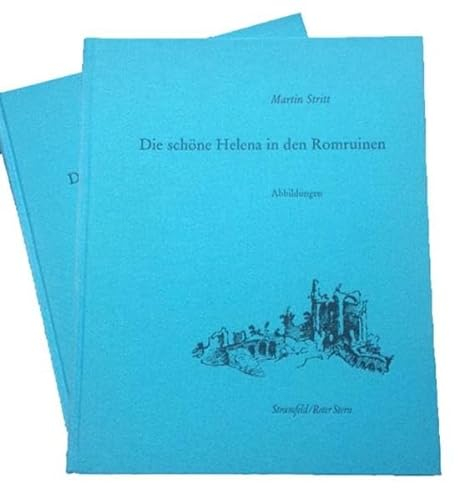 Die schöne Helena in den Rom-Ruinen: Überlegungen zu einem Gemälde Maarten van Heemskercks