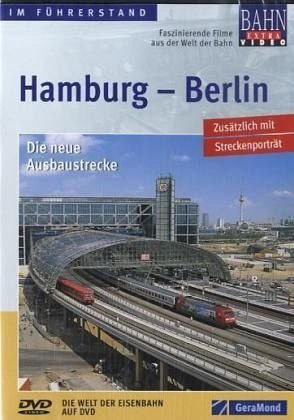 Hamburg-Berlin - Die neue Ausbaustrecke