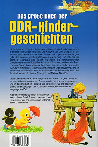 Das große Buch der DDR-Kindergeschichten. Sandmännchen, Pittiplatsch, Bummi, die Schwalbenchristine, Alfons Zitterbacke u.v.a.