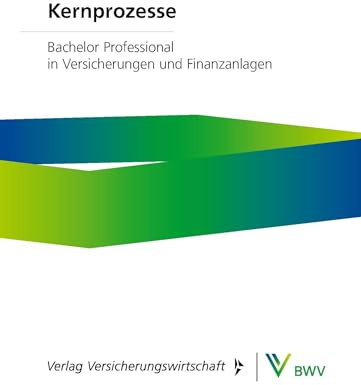Kernprozesse – Print-Online-Bundle: Bachelor Professional in Versicherungen und Finanzanlagen