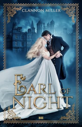 Earl of Night: Historischer Liebesroman