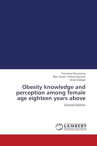 Obesity knowledge and perception among female age eighteen years above: Second Edition