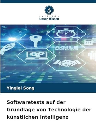 Softwaretests auf der Grundlage von Technologie der künstlichen Intelligenz