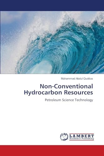 Non-Conventional Hydrocarbon Resources: Petroleum Science Technology