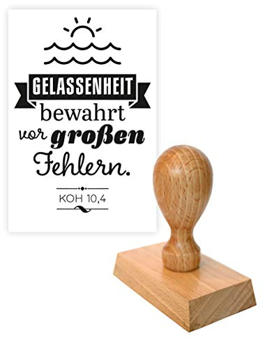 Stempel: Gelassenheit bewahrt vor großen Fehlern. (Koh 10,4)
