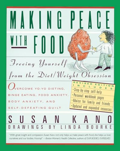 Making Peace With Food: A Scientifically Proven Guide to Overcoming Binge Eating and Body Image Struggles