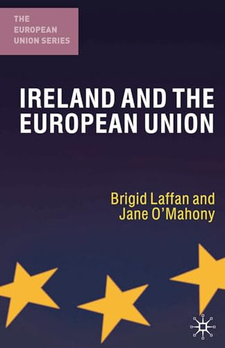 Ireland and the European Union (The European Union Series)