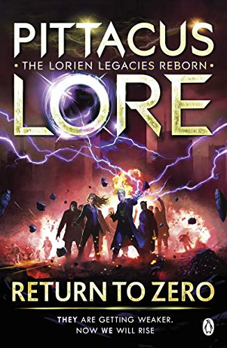 Return to Zero: Lorien Legacies Reborn: 3