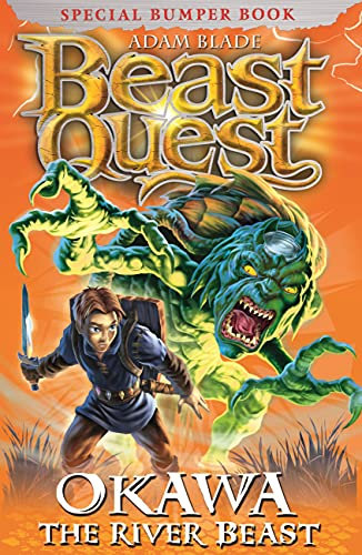Beast Quest: Okawa the River Beast: Special 13: Special Bumper Edition (Beast Quest, 13, Band 13)