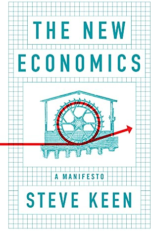 The New Economics: A Manifesto