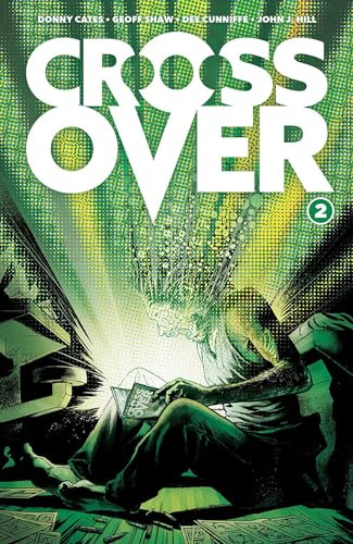 Crossover Volume 2: The Ten Cent Plague