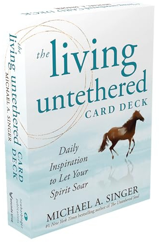 The Living Untethered Card Deck: Daily Inspiration to Let Your Spirit Soar
