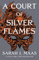 A Court of Silver Flames (Court of Thorns and Roses, Band 5)